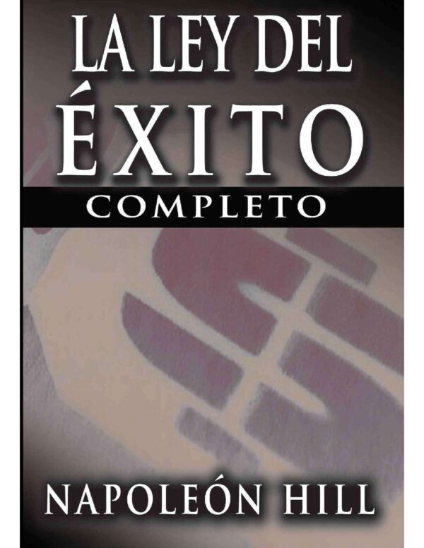 La Ley del Éxito de Napoleon Hill