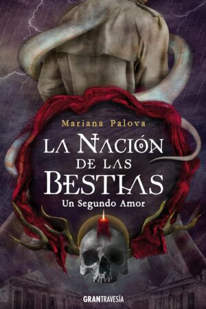 La Nación de las Bestias: Un Segundo Amor de Mariana Palova