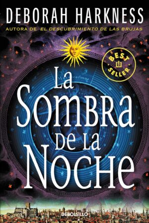 El descubrimiento de las brujas 2.La Sombra de la Noche de Deborah Harkness