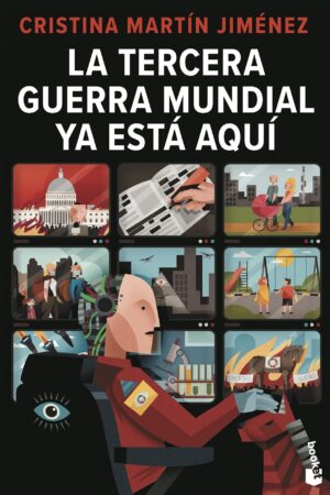 La Tercera Guerra Mundial ya está aquí de Cristina Martín Jiménez