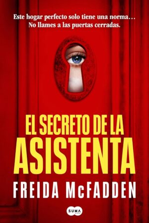 La asistenta 2: El secreto de la asistenta de Freida McFadden