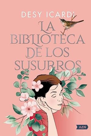La biblioteca de los susurros de Desy Icardi