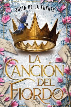 La canción del Fiordo de Julia de La Fuente Migallón