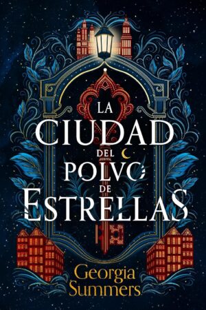 La ciudad del polvo de estrellas de Georgia Summers