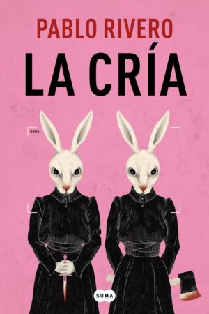 La cría de Pablo Rivero