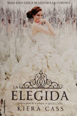 La elegida de Kiera Cass
