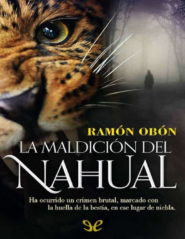 La maldición del Nahual de Ramón Obón
