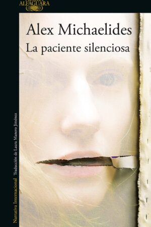 La paciente silenciosa de Alex Michaelides