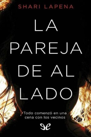 La pareja de al lado de Shari Lapena