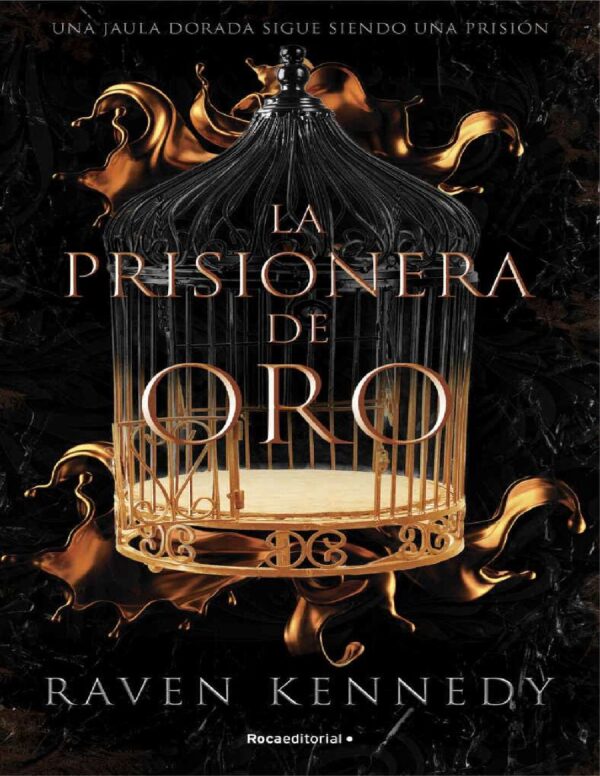 La Prisionera de Oro 1 de Raven Kennedy