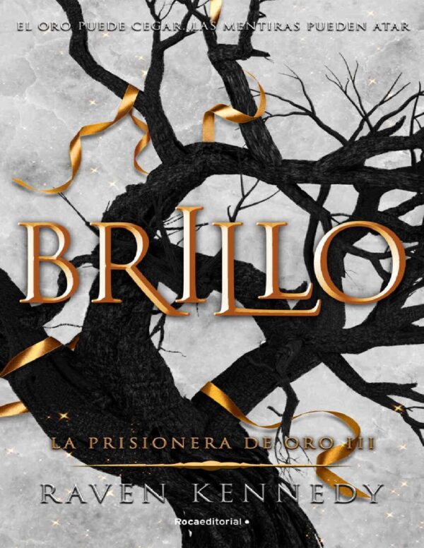 La Prisionera de Oro 3: Brillo de Raven Kennedy