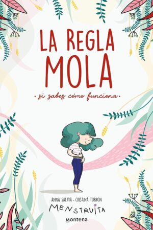 La regla mola: Si sabes cómo funciona de Anna Salvia