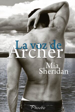 La voz de Archer de Mia Sheridan