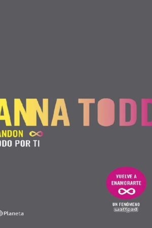 Landon 1. Todo por ti de Anna Todd