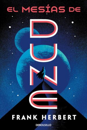 Las Crónicas de Dune 2. El mesías de Dune de Frank Herbert