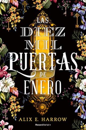 Las diez mil puertas de Enero de Alix E. Harrow5