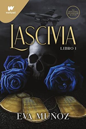 Lascivia. Libro 1 de Eva Muñoz