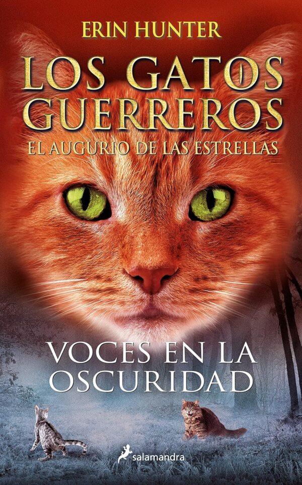 Los gatos guerreros. El augurio de las estrellas 3: Voces en la oscuridad de Erin Hunter