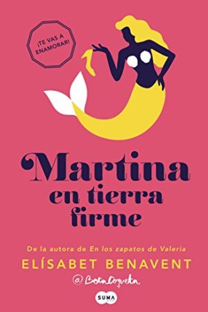 Horizonte Martina 2: Martina en tierra firme de Elísabet Benavent