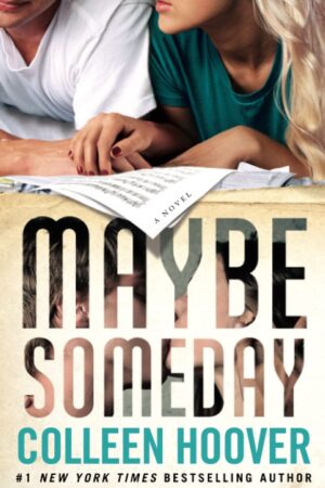 Maybe Someday by Colleen Hoover
