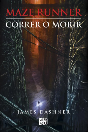Maze Runner 1: Correr o morir de James Dashner