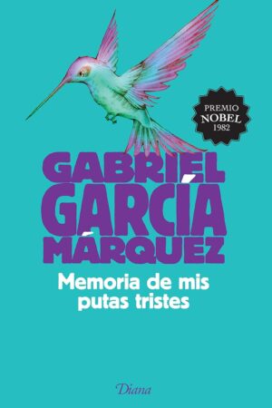 Memoria de mis putas tristes de Gabriel García Márquez