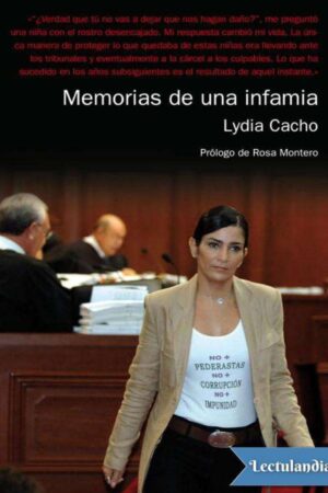 Memorias de una infamia de Lydia Cacho
