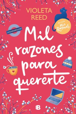 Mis razones 2: Mil razones para quererte de Violeta Reed