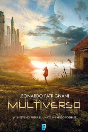 Multiverso 1: Multiverso de Leonardo Patrignani