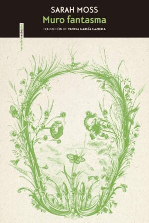Muro fantasma de Sarah Moss