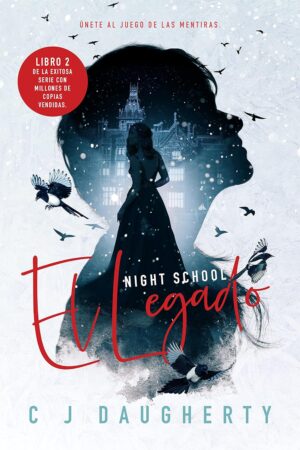 Night School Cimmeria Academy 2: El legado de C.J. Daugherty