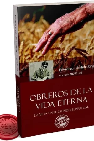Obreros de la vida eterna de Chico Xavier