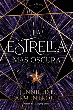 Origin 1. La estrella más oscura de Jennifer L. Armentrout