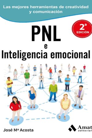 PNL e Inteligencia emocional de José Ma. Acosta
