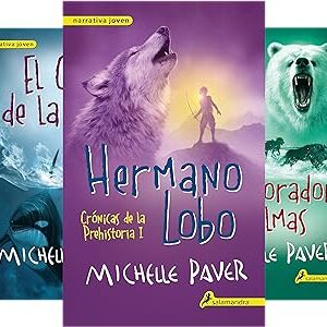 Pack Crónicas de la Prehistoria (5 libros): Hermano lobo + El clan de la foca + El devorador de almas + La hechicera + El juramento de Torak de Michelle Paver