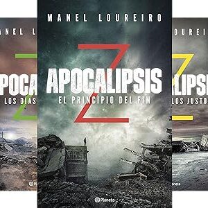 Pack Serie Apocalipsis Z: El principio del  fin + Días oscuros+ La ira de los justos de Manel Loureiro