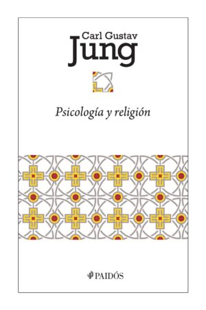 Psicología y religión de Carl G. Jung
