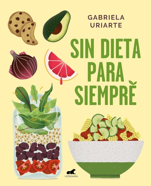 Sin dieta para siempre de Gabriela Uriarte