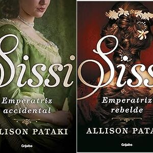Pack Saga Sissi: La emperatríz accidental + Emperatríz rebelde de Allison Pataki