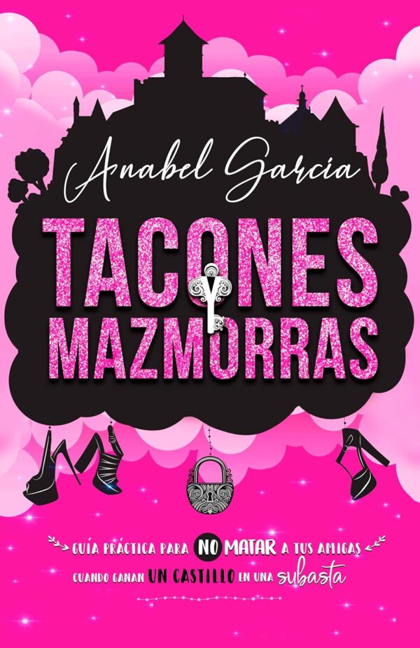 Tacones y mazmorras de Anabel García