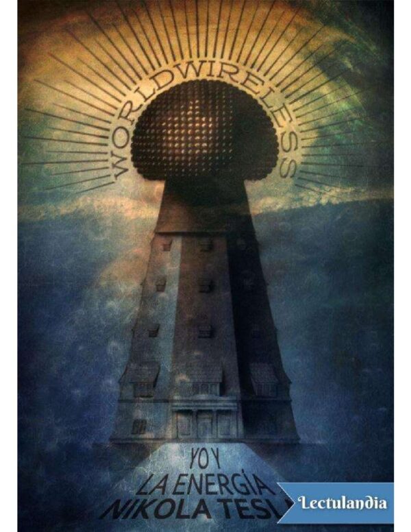 Yo y la energía de Nikola Tesla