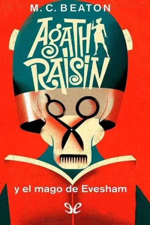 Agatha Raisin y el mago de Evesham de M.C. Beaton