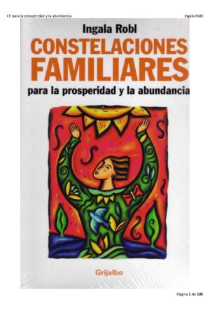 Constelaciones familiares para la prosperidad y la abundancia de Ingala Robl