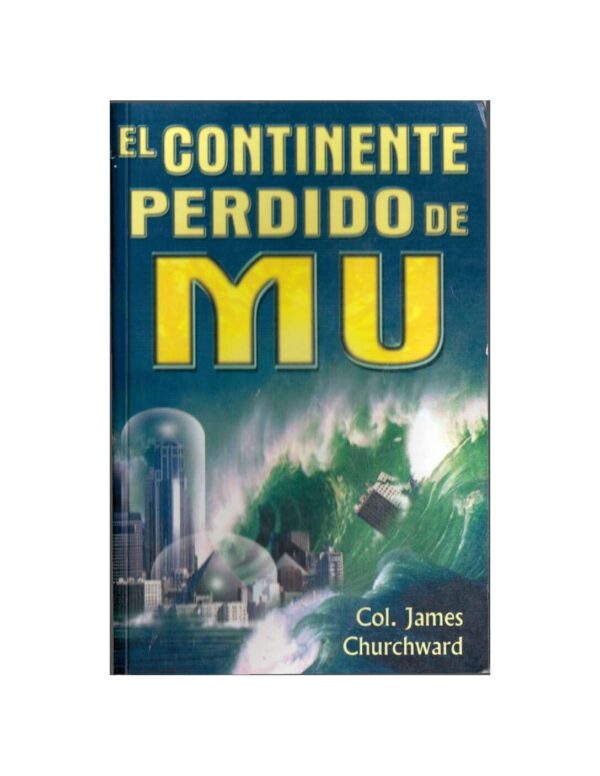 El continente perdido de Mu de James Churchward