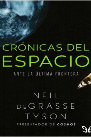 Crónicas del espacio de Neil deGrasse Tyson