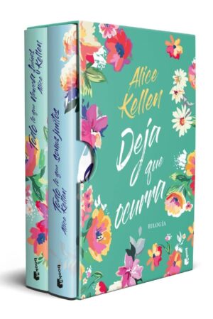 Paquete Deja que ocurra: Todo lo que nunca fuimos | Todo lo que somos juntos de Alice Kellen