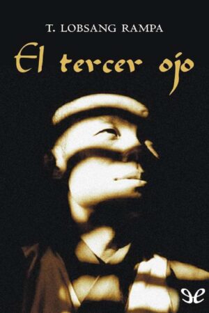 El tercer ojo de T. Lobsang Rampa