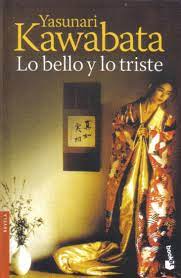 Lo bello y lo triste de Yasunari Kawabata