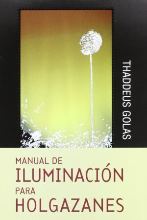 Manual de iluminación para holgazantes de Thaddeus Golas