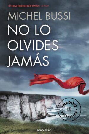 No me olvides jamas de Michel Bussi